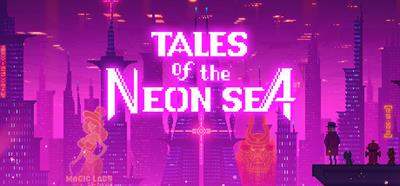 Tales of the Neon Sea - Banner Image