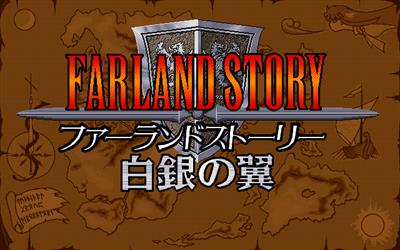 Farland Story: Shirogane no Tsubasa - Screenshot - Game Title Image