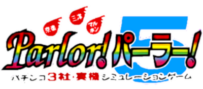 Kyouraku Sanyou Maruhon Parlor! Parlor! 5 - Clear Logo