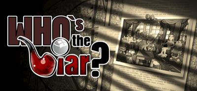 Who is the Liar? - Banner Image