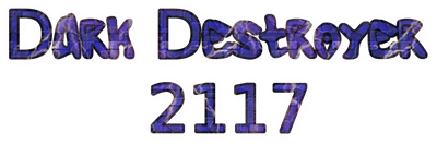 Dark Destroyer 2117 - Clear Logo Image