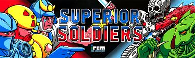 Superior Soldiers - Arcade - Marquee Image