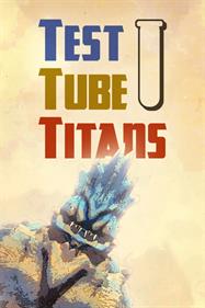 Test Tube Titans