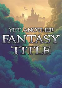 Yet Another Fantasy Title (YAFT)
