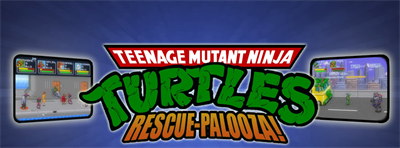Teenage Mutant Ninja Turtles: Rescue-Palooza! - Banner Image