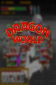 Dragon World - Fanart - Box - Front Image