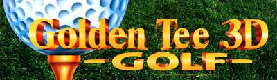 Golden Tee 3D Golf - Arcade - Marquee Image