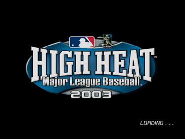 High Heat Major League Baseball 2003 - Screenshot - Game Title Image
