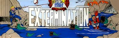 Extermination - Arcade - Marquee Image