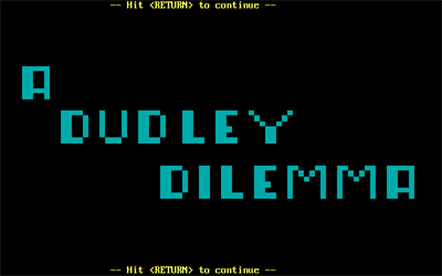 A Dudley Dilemma - Screenshot - Game Title Image