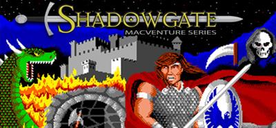 Shadowgate: MacVenture Series - Box - Front Image