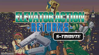 Elevator Action Returns S-Tribute - Banner Image