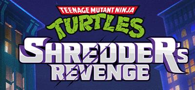 Teenage Mutant Ninja Turtles: Shredder's Revenge - Banner Image
