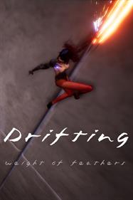《Drifting : Weight of Feathers》 - Box - Front Image