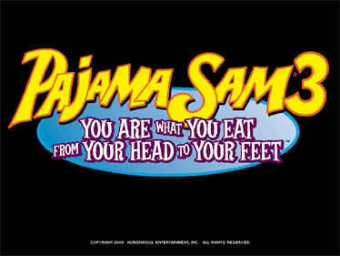 Pajama Sam 3: You Are What You Eat from Your Head to Your Feet - Screenshot - Game Title Image