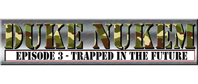 Duke Nukem: Episode 3: Trapped in the Future - Clear Logo Image