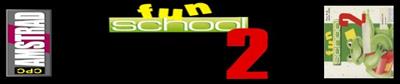 Fun School 2: For 6 to 8 Year Olds - Banner Image