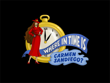 Where in Time is Carmen Sandiego? - Screenshot - Game Title Image