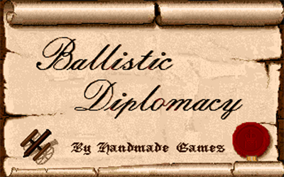 Ballistic Diplomacy - Screenshot - Game Title Image