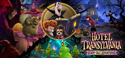 Hotel Transylvania: Scary-Tale Adventures - Banner Image