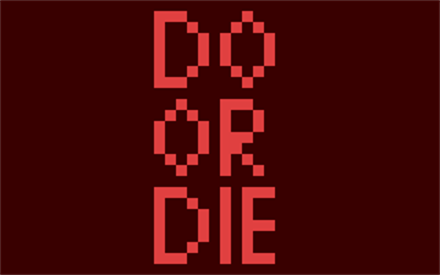 Do or Die - Screenshot - Game Title Image