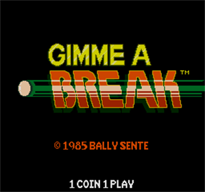 Gimme a Break - Screenshot - Game Title Image