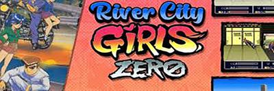 River City Girls Zero - Arcade - Marquee Image