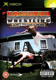 Backyard Wrestling: Don't Try This at Home - Box - Front Image