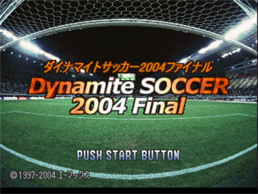 Dynamite Soccer 2004 Final - Screenshot - Game Title Image