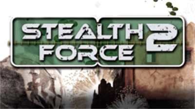Stealth Force 2 - Screenshot - Game Title Image
