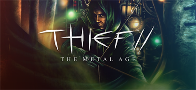 Thief™ 2: The Metal Age - Banner Image