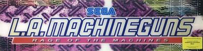 L.A. Machineguns: Rage of the Machines - Arcade - Marquee Image