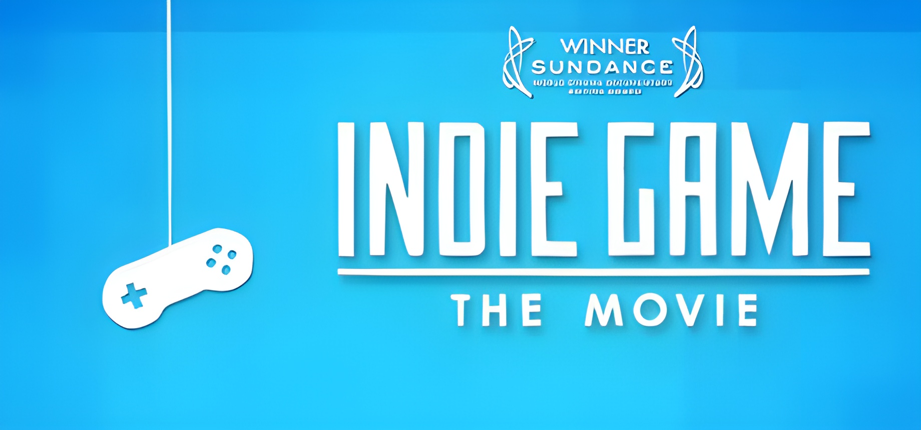 Indie Game: The Movie