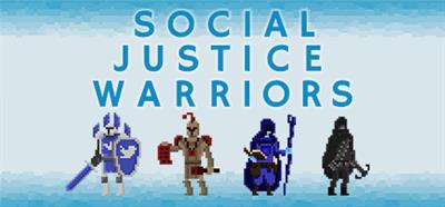 Social Justice Warriors - Banner Image