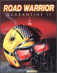 Quarantine II Road Warrior