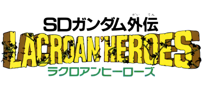SD Gundam Gaiden: Lacroan' Heroes - Clear Logo Image