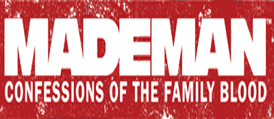 Made Man: Confessions of the Family Blood - Clear Logo Image