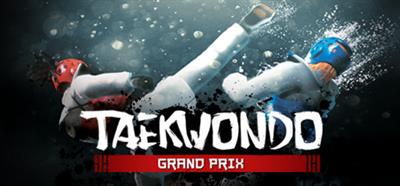 Taekwondo Grand Prix - Banner Image