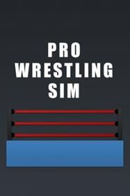 Pro Wrestling Sim - Fanart - Box - Front Image