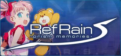RefRain: Prism Memories - Banner Image