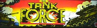 Tank Force - Arcade - Marquee Image