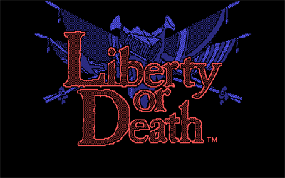 Liberty or Death - Screenshot - Game Title Image