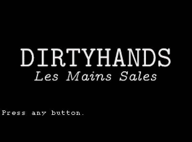 DirtyHands: Act 1