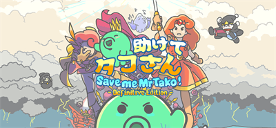 Save me Mr Tako: Definitive Edition - Banner Image