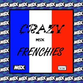 Crazy MSX Frenchies