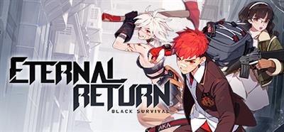Eternal Return: Black Survival - Banner Image