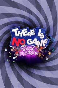 There Is No Game: Wrong Dimension - Box - Front Image