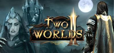 Two Worlds II - Banner Image