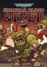 Warhammer 40,000: Shootas, Blood & Teef