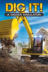 DIG IT!: A Digger Simulator